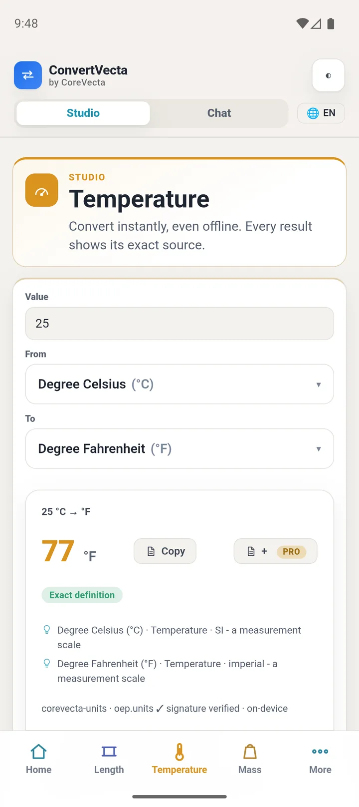 Studio: 25 °C → 77 °F with the exact definition of both scales underneath. Every result carries a precision label and its source - on-device, offline.