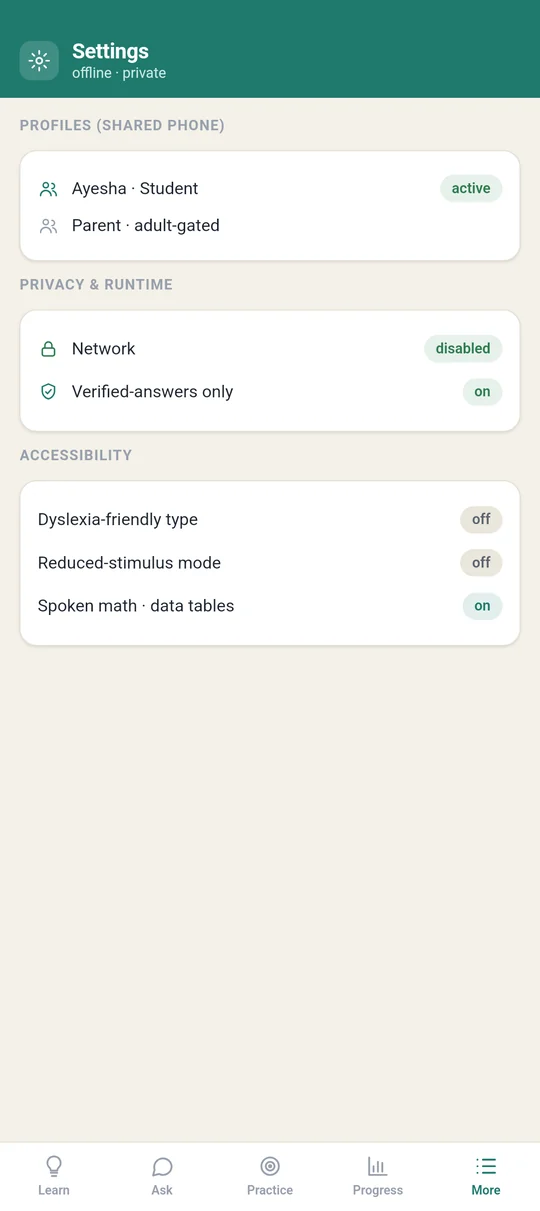 A tutor that works fully offline, verifies every answer instead of guessing, and keeps a learner's data on the device.