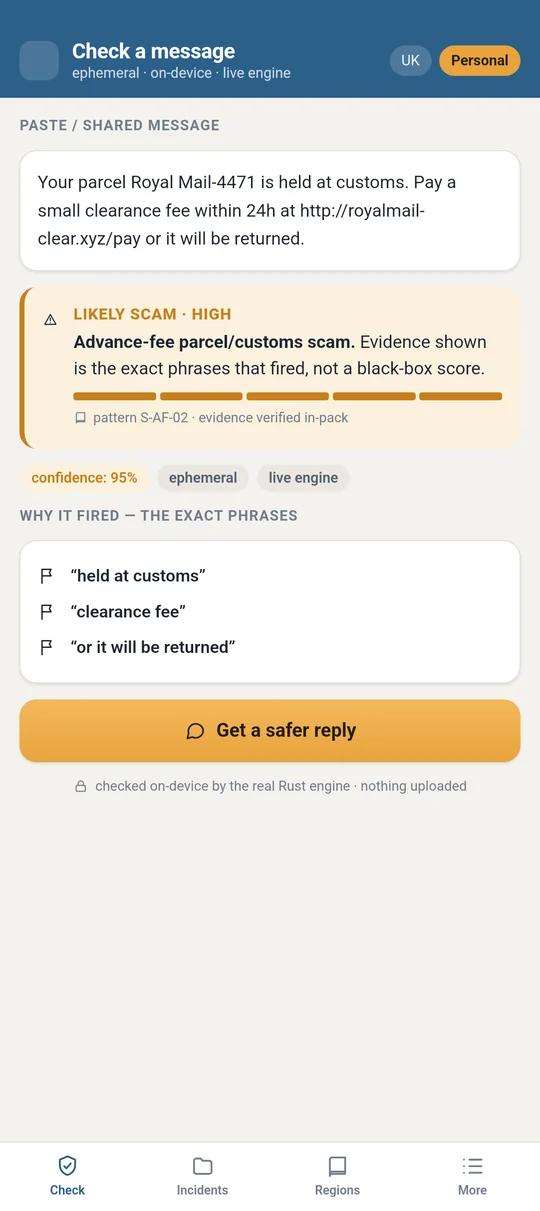 Paste a suspicious message and see why it is risky, line by line. The verdict cites the exact phrases that fired, checked on the device by the engine.